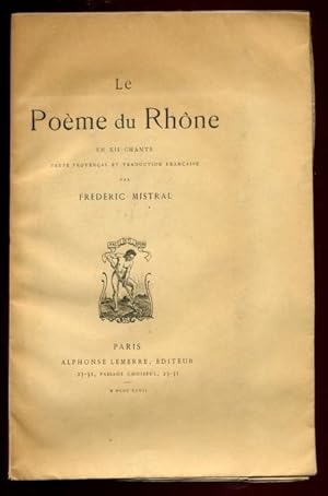 Image du vendeur pour Le pome du Rhne en XII chants. mis en vente par Librairie Seigneur