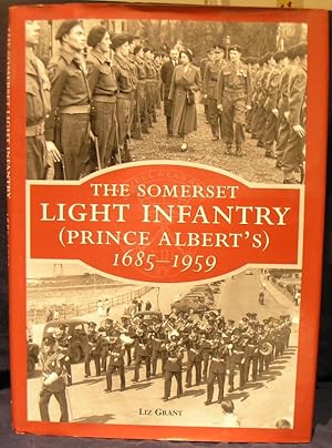 The Somerset Light Infantry 1685-1959