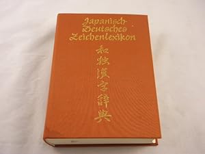 Japanisch-Deutsches Zeichenlexikon. Etwa 5800 Kanji mit über 33000 Komposita.
