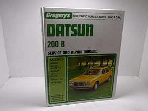 Immagine del venditore per Datsun 200b (1977-81) Sedan, Wagon with automatic and manual trans. venduto da The Secret Bookshop