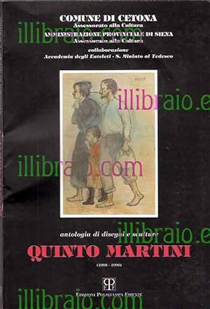 Quinto Martini (1908 - 1990) antologia di disegni e sculture