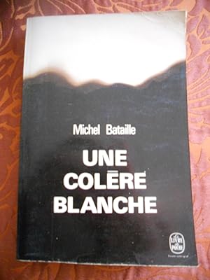 Seller image for Une colere blanche for sale by Frederic Delbos