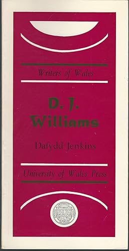 Seller image for D.J. Williams (Writers of Wales Series) for sale by Dorley House Books, Inc.