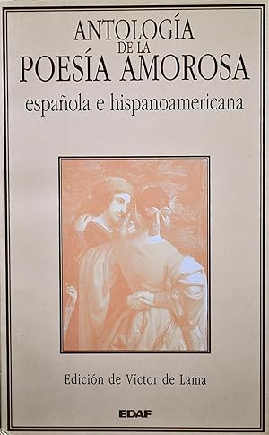 Antología De La Poesía Amorosa Española e Hispanoamericana