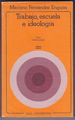 Imagen del vendedor de Trabajo, escuela e ideologa: Marx y la crtica de la educacon a la venta por Kultgut