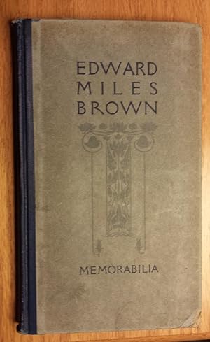 Memorabilia of Edward Miles Brown.