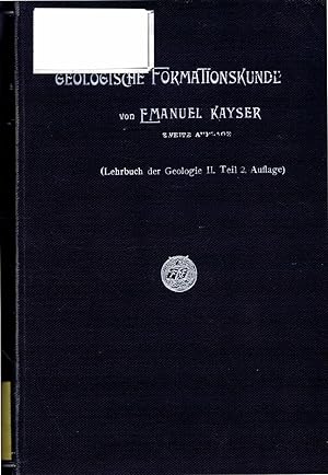 Lehrbuch der geologischen Formationskunde (= Lehrbuch der Geologie Bd. II) - 1902 -