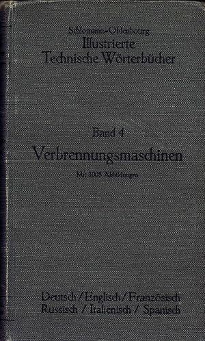 Seller image for Verbrennungsmaschinen (=Illustrierte Technische Wrterbcher Bd. 4) - 1908 - for sale by Libro-Colonia (Preise inkl. MwSt.)