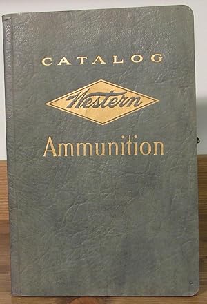 Western Ammunition Catalog, Ca.1920 Catalogue (Winchester, Olin Corp)