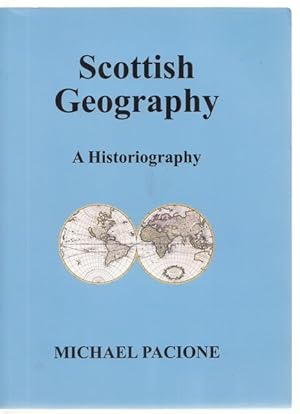Seller image for Scottish Geography. A Historiography. for sale by Time Booksellers