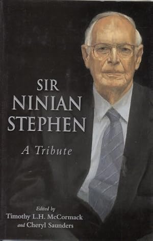 Immagine del venditore per Sir Ninian Stephen. A Tribute. venduto da Time Booksellers