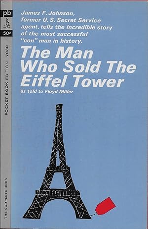 Imagen del vendedor de The Man Who Sold the Eiffel Tower a la venta por Volunteer Paperbacks