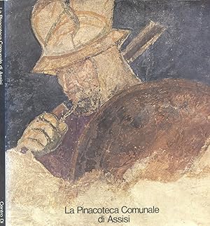 Bild des Verkufers fr LA PINACOTECA COMUNALE DI ASSISI. Catalogo dei dipinti. zum Verkauf von studio bibliografico pera s.a.s.