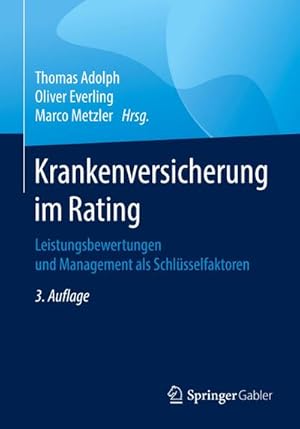 Immagine del venditore per Krankenversicherung im Rating : Leistungsbewertungen und Management als Schlsselfaktoren venduto da AHA-BUCH GmbH