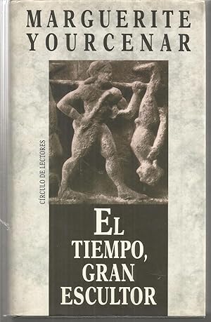 Seller image for EL TIEMPO EL GRAN ESCULTOR for sale by CALLE 59  Libros
