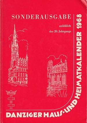 Bild des Verkufers fr Danziger Haus- und Heimatkalender 1968 - Sonderausgabe anllich des 20. Jahrgangs zum Verkauf von Antiquariat Jterbook, Inh. H. Schulze