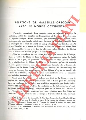 Bild des Verkufers fr Relations de Marseille grecque avec le monde occidental. zum Verkauf von Libreria Piani