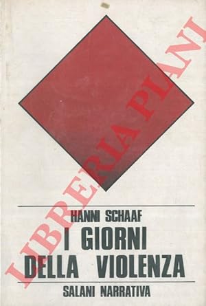 Immagine del venditore per I giorni della violenza. venduto da Libreria Piani