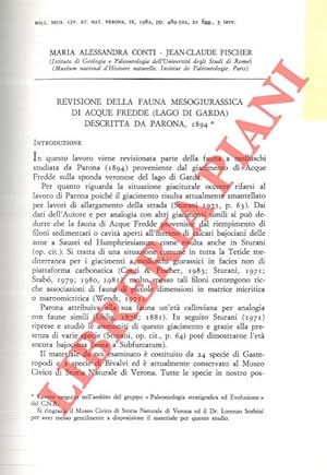 Revisione della fauna mesogiurassica di Acque Fredde (Lago di Garda) descritta da Parona, 1894.