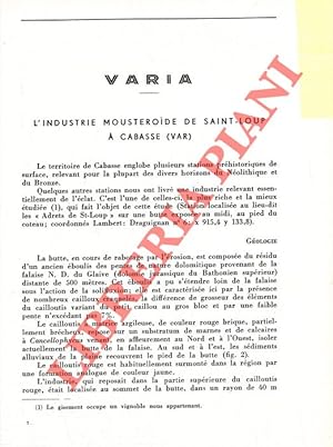 L'industrie mousteroide de Saint-Loup à Cabasse (Var) .