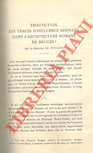 Image du vendeur pour Trouv-t-on des traces d'influence rhnane dans l'architecture romane de Bruges? . mis en vente par Libreria Piani