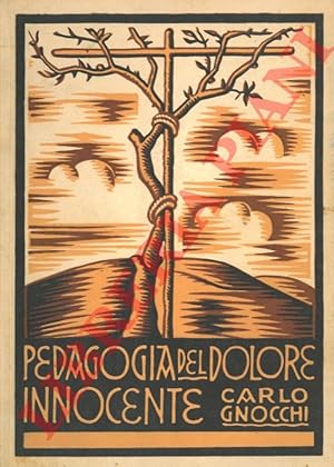 Bild des Verk�ufers f�r Pedagogia del dolore innocente. zum Verkauf von Libreria Piani