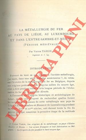 La métallurgie du fer au pays de Liège, au Luxembourg et dans l'Entre-Sambre-et-Meuse (Période mé...