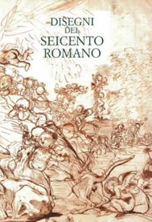 Imagen del vendedor de DISEGNI DEL SEICENTO ROMANO. a la venta por studio bibliografico pera s.a.s.