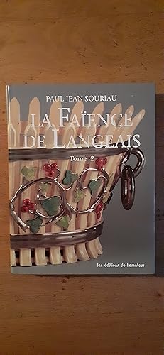 Image du vendeur pour LA FAIENCE DE LANGEAIS. Tome 2. mis en vente par Librairie Sainte-Marie