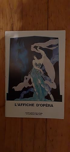 Imagen del vendedor de L AFFICHE D OPRA. Du 10 octobre 1984 au 12 janvier 1985. Catalogue. a la venta por Librairie Sainte-Marie