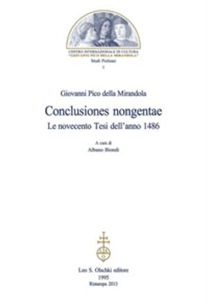 Bild des Verkufers fr CONCLUSIONES NONGENTAE". Le novecento tesi dell'anno 1486. zum Verkauf von studio bibliografico pera s.a.s.