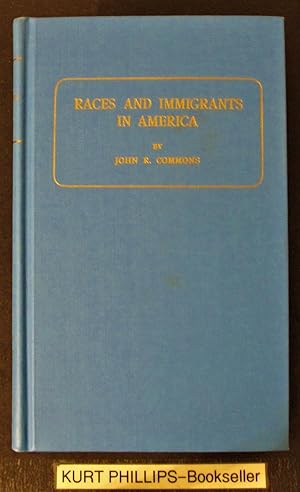 Races And Immigrants In America (Reprints of Economic Classis series)