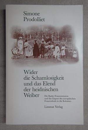 Bild des Verkufers fr Wider die Schamlosigkeit zum Verkauf von Antiquariat Hanfgarten