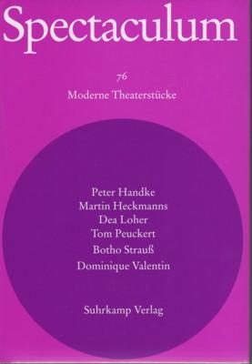 Seller image for Spectaculum 78. Vier moderne Theaterstcke: Tankred Dorst - Martin Heckmanns - Haarold Pinter - Rafael Spregelburd. for sale by Galerie Joy Versandantiquariat  UG (haftungsbeschrnkt)
