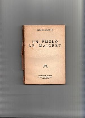 Imagen del vendedor de Coleccion Maigret SIN LA CUBIERTA: Un emulo de Maigret a la venta por El Boletin