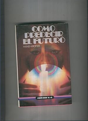 Immagine del venditore per Como predecir el futuro venduto da El Boletin