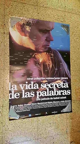 Poster de cine: La vida secreta de las palabras. Tim Robbins, Sarah Polley, Javier Camara