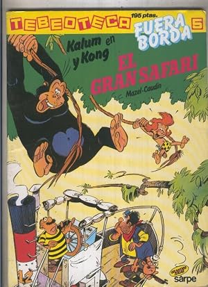Immagine del venditore per Tebeoteca fuera borda numero 05: Kalum y Kong: El gran safari venduto da El Boletin