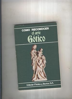 Imagen del vendedor de Como reconocer el arte Gotico a la venta por El Boletin