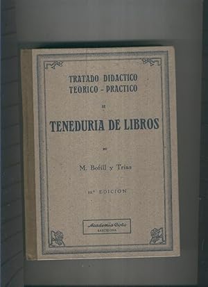 Imagen del vendedor de Tratado didactico Teorico-Practico de Teneduria de Libros a la venta por El Boletin