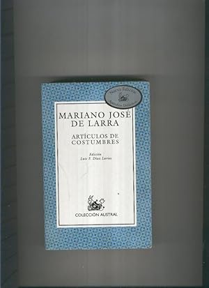 Bild des Verkufers fr Articulos de costumbres de Mariano Jose de Larra zum Verkauf von El Boletin