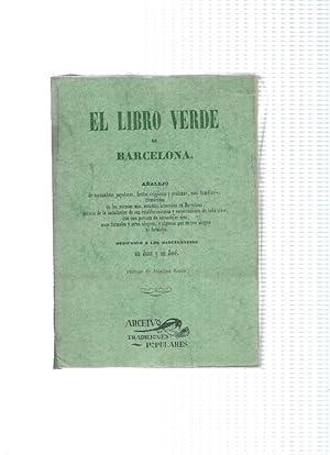 Imagen del vendedor de Archivo de tradiciones populares numero 8: El libro verde de Barcelona (tiene hojas sueltas) a la venta por El Boletin