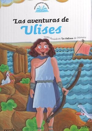Imagen del vendedor de Mis primeros clasicos num 08: Las aventuras de Ulises a la venta por El Boletin