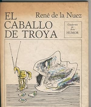 Image du vendeur pour Cuadernos de Arte Humor: El caballo de Troya mis en vente par El Boletin