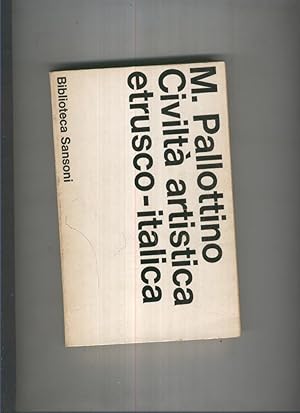 Imagen del vendedor de Civilta artistica Etrusco-Italica a la venta por El Boletin