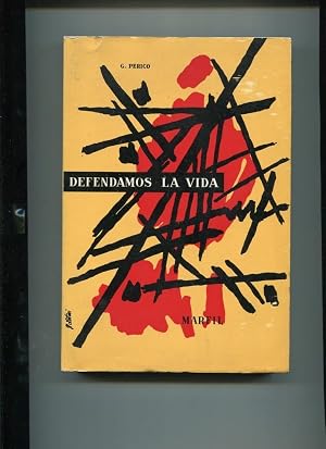 Immagine del venditore per Defendamos la vida venduto da El Boletin