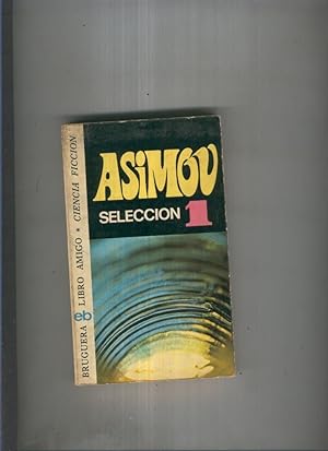 Seller image for Asimov: Seleccion 1 for sale by El Boletin