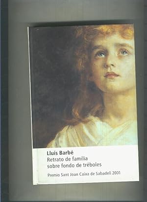 Seller image for Modernos y clasicos: Retrato de familia sobre fondo de treboles for sale by El Boletin