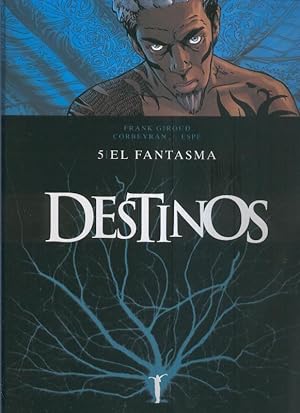 Imagen del vendedor de Destinos volumen 05: El fantasma a la venta por El Boletin