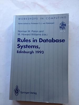 Imagen del vendedor de Rules in Database Systems Proceedings of The 1st International Workshop On Rules In Database Systems, Edinburgh, Scotland, 30 August�1 September 1993 a la venta por Book Souk